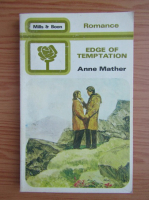 Anne Mather - Edge of temptation