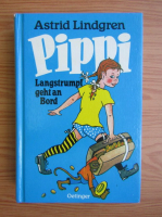 Astrid Lindgren - Pippi Langstrumpf geth an Bord