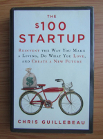 Chris Guillebeau - The 100 dollar startup