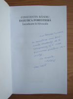 Constantin Bandiu - Estetica forestiera (cu autograful autorului)