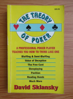 David Sklansky - The theory of poker