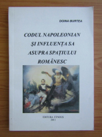 Doina Burtea - Codul napoleonian si infleunta sa asupra spatiului romanesc