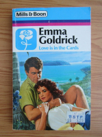 Emma Goldrick - Love is in the cards