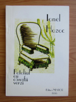 Ionel Hozoc - Fotoliul cu canafii verzi