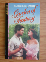 Karen Rose Smith - Garden of Fantasy