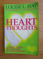 Louise L. Hay - Heart thoughts