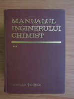 Anticariat: Manualul inginerului chimist (volumul 2)