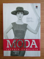 Moda. Istoria completa