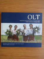 Olt. Manifestari culturale permanente si institutii de cultura (editie bilingva)