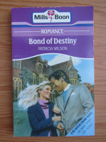 Patricia Wilson - Bond of destiny