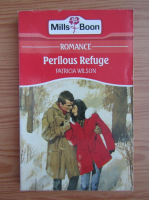Patricia Wilson - Perilous refuge