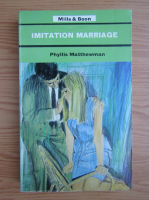 Phyllis Matthewman - Imitation marriage