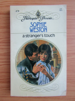 Sophie Weston - A stranger's touch