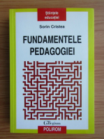 Sorin Cristea - Fundamentele pedagogiei