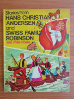 Stories from Hans Christian Andersen and Swiss family Robinson