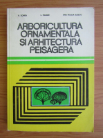 V. Sonea - Arboricultura ornamentala si arhitectura peisagera