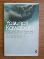 Yasunari Kawabata - Beauty and sadness