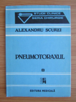 Alexandru Scurei - Pneumotoraxul