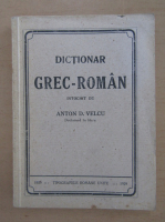 Anton D. Velcu - Dictionar grec-roman (1929)