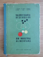 C. Cojocaru - Valorificarea deseurilor din industria alimentara