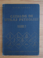 Catalog de utilaj petrolier (volumul 2)