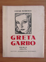 Anticariat: Cezar Petrescu - Greta Garbo (1930)
