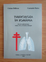 Cristian Didilescu - Tuberculoza in Romania 