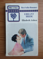Elizabeth Ashton - Errant bride