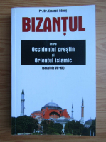 Anticariat: Emanoil Babus - Bizantul intre occidentul crestin si occidentul islamic