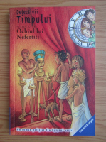 Anticariat: Fabian Lenk - Detectivii timpului, volumul 6. Ochiul lui Nefertiti
