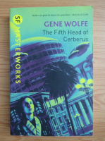Gene Wolfe - The fifth head of cerberus