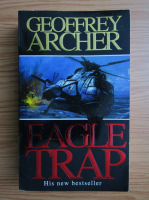 Anticariat: Geoffrey Archer - Eagle trap