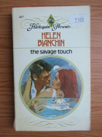 Helen Bianchin - The savage touch