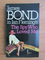 Ian Fleming - The spy who loved me
