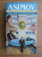Isaac Asimov - Prelude to foundation