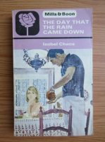 Isabel Chace - The day that the rain came down