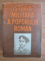 Istoria militara a poporului roman, volumul 6. Evolutia sistemului militar national in anii 1919-1944