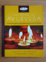 Judith H. Morrison - The book of Ayurveda