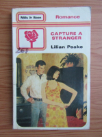 Lilian Peake - Capture a stranger
