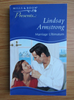 Lindsay Armstrong - Marriage ultimatum