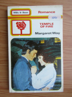 Margaret Way - Temple of fire