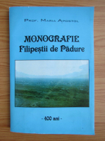 Maria Apostol - Monografia comunei Filipestii de Padure