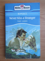 Mary Gabriel - Never kiss a stranger
