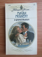 Maura McGiveny - A grand illusion