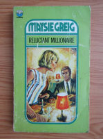 Maysie Greig - Reluctant millionaire