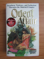 Michael William Scott - The Rakehell Dynasty, volumul 3. Orient affair