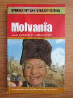 Molvania. A land still untouched by modern dentistry
