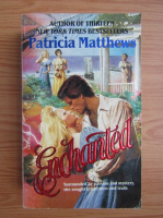 Patricia Matthews - Enchanted
