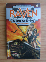 Richard Kirk - Raven. A time of dying