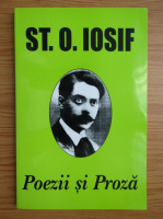 Stefan Octavian Iosif - Poezii si proza